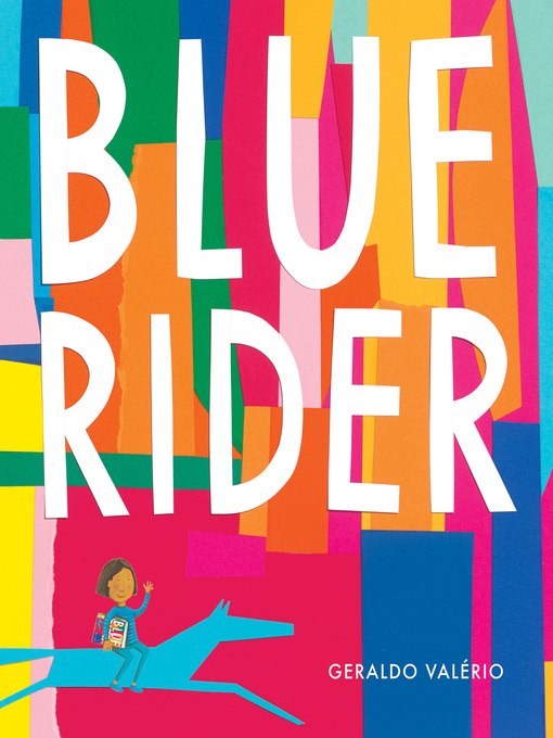 Title details for Blue Rider by Geraldo Valério - Wait list